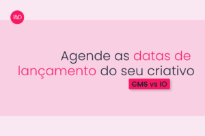 Agende as datas de lançamento do seu criativo