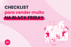 Checklist para vender muito na Black Friday