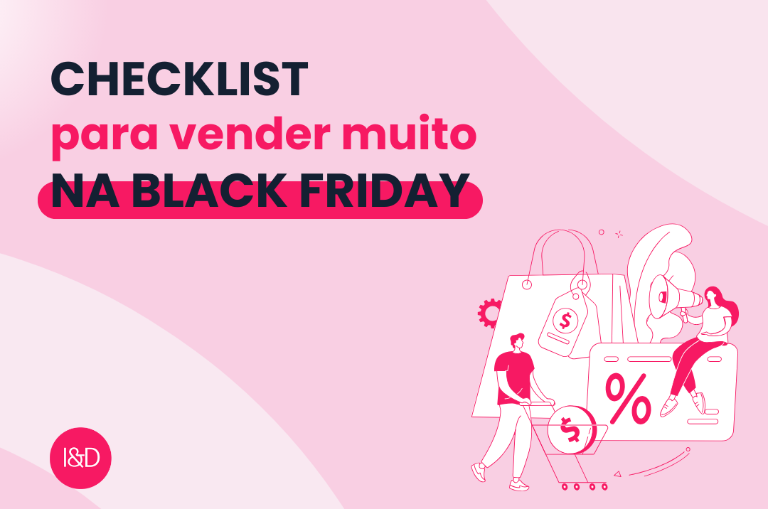 Black Friday: a época mais esperada para alguns consumidores