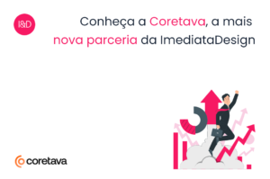 Conheça a Coretava, a mais nova parceria da ImediataDesign
