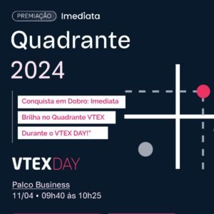 Imediata Design no Quadrante VTEX 2024!