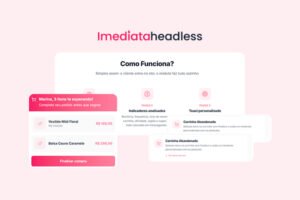 Os novos releases do Imediata Headless mostram para onde o e-commerce está caminhando