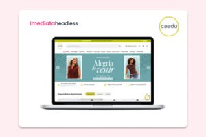 Caedu lança novo e-commerce com Imediata Headless
